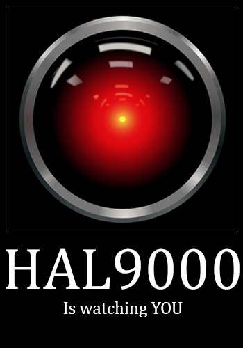 L’œil d'HAL9000 is watching you